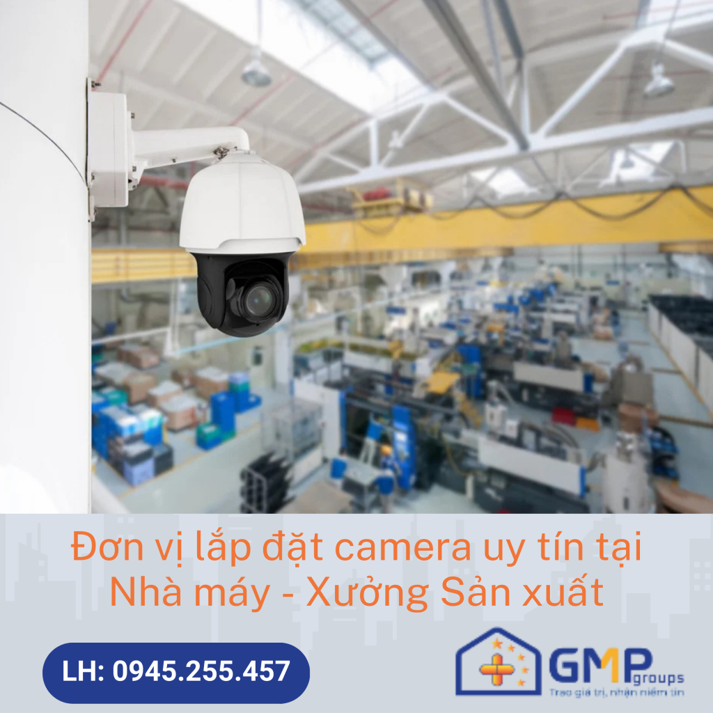 lap-dat-camera-nha-may-nha-xuong-tai-hai-duong-uy-tin-gmpgroups 1