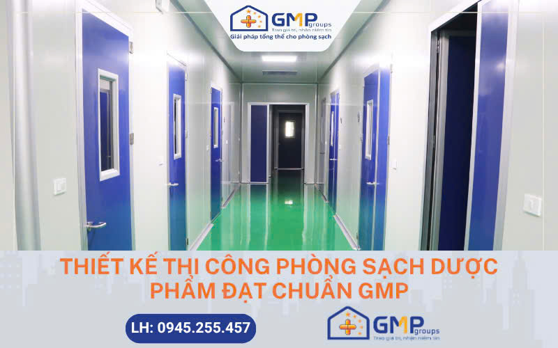 thiet-ke-thi-cong-phong-sach-duoc-pham-dat-chuan-gmp